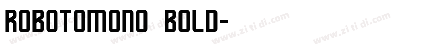robotomono bold字体转换